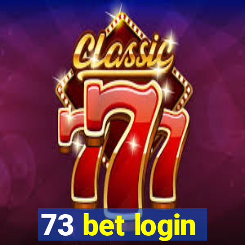 73 bet login